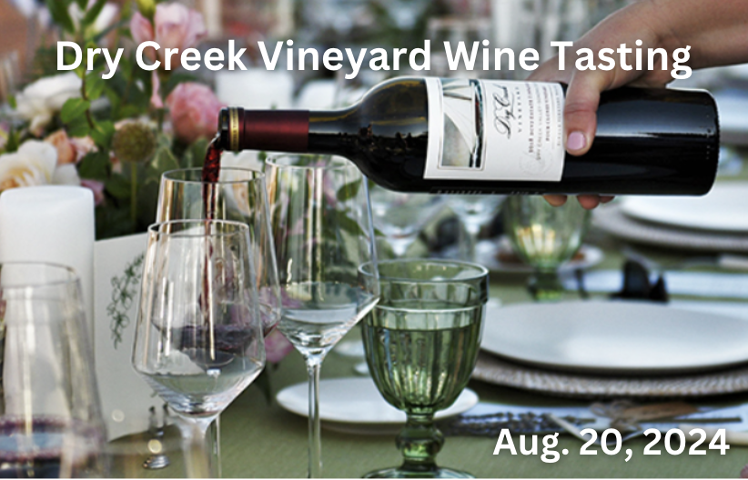 Dry Creek Vineyard Wine Tasting 8/20